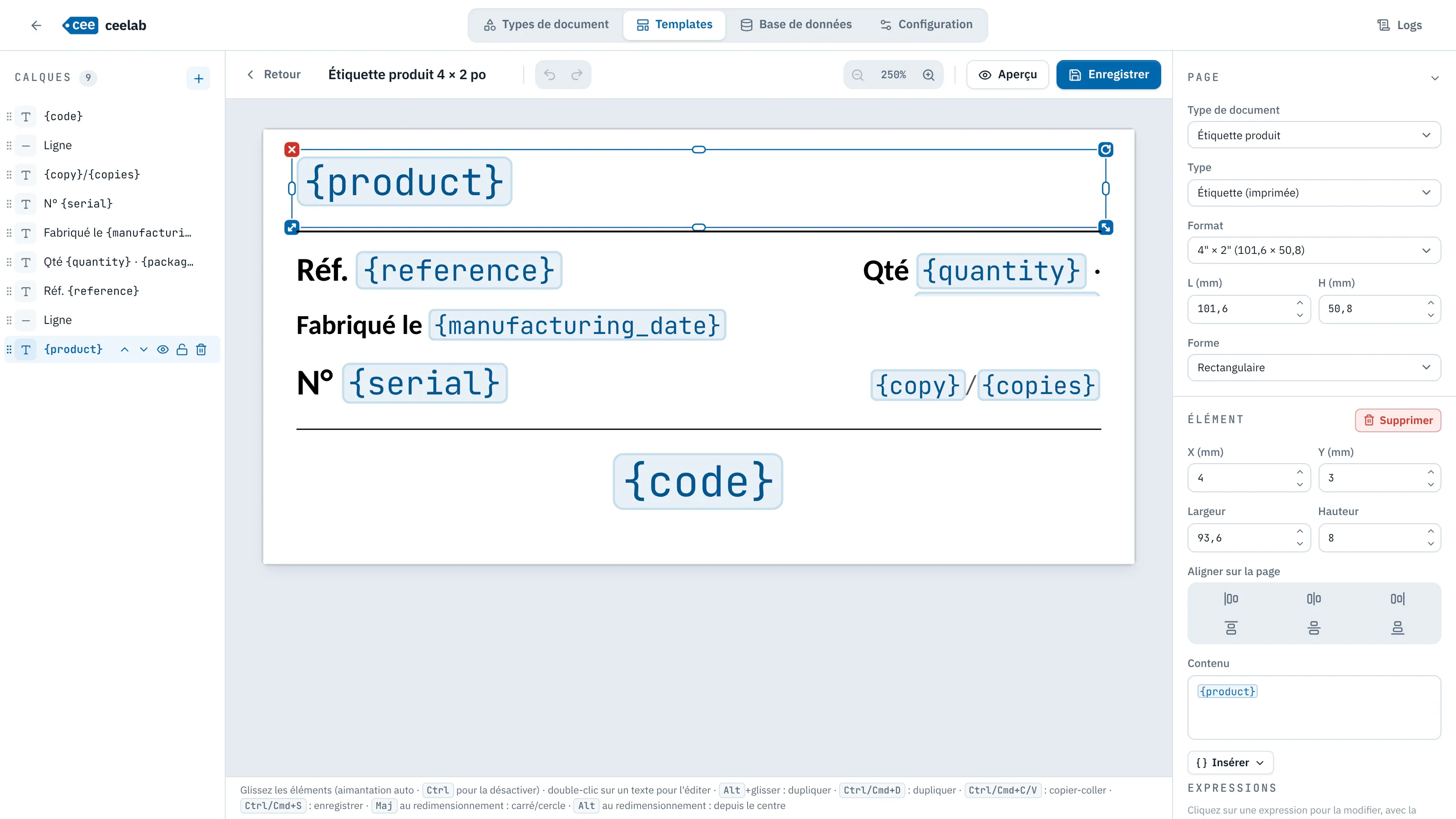 Éditeur de templates : liste des calques, étiquette produit 4 × 2 po avec ses variables, propriétés de l'élément sélectionné.